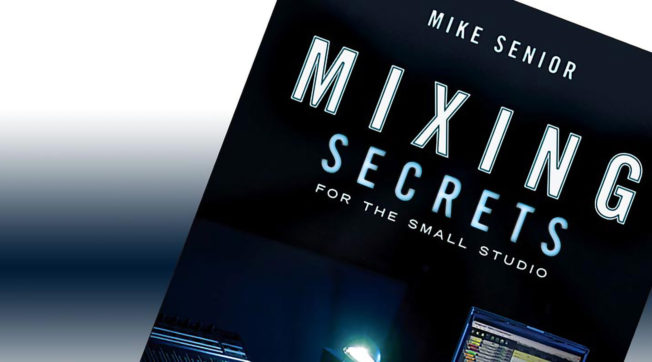 Mixing Secrets for the Small Studio Book